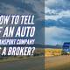 How to Tell if an Auto Transport Company is a Broker_