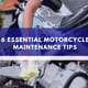 6 Essential Motorcycle Maintenance Tips