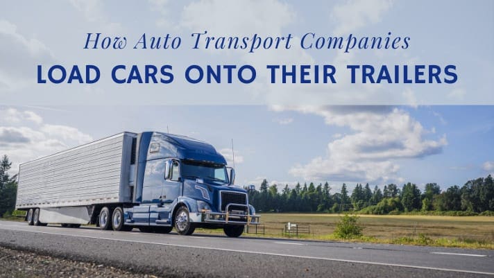 How Auto Transport Companies Load Cars Onto Their Trailers