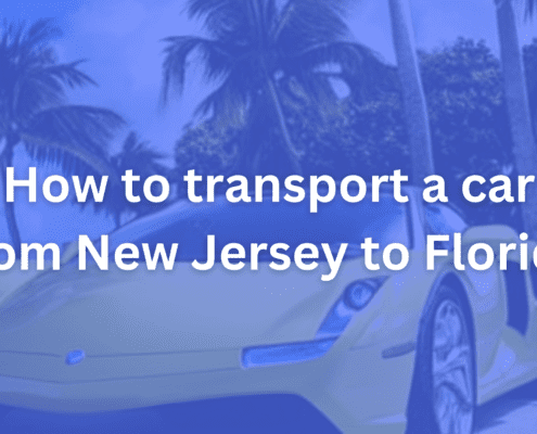 How to transport a car from New Jersey to Florida